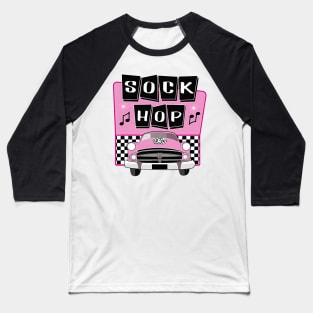 50s Sock Hop Dance Retro 1950s Party Doo Wop Pink Baseball T-Shirt